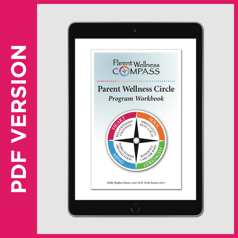 Parent Wellness Circle Program Workbook (PDF FILE)